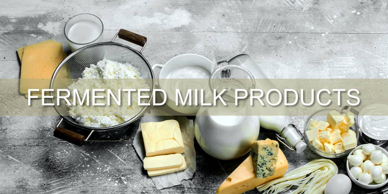 Fermented Milk Products — Nature’s Blessings