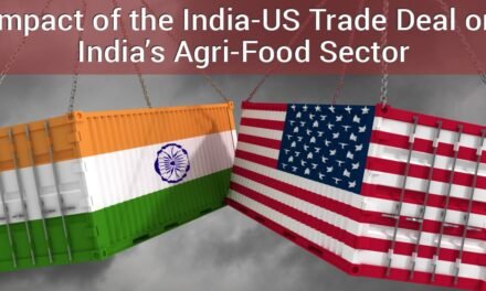 India-US Trade Deal 2026: Impact on Indian Agri-Food Sector